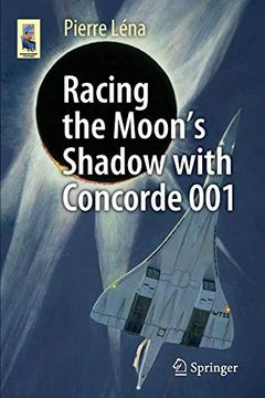 portada Racing the Moon's Shadow with Concorde 001 (in English)