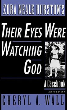 portada Zora Neale Hurston's Their Eyes Were Watching God: A Cas (Cass in Criticism) (en Inglés)
