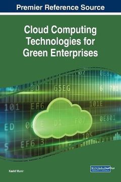 portada Cloud Computing Technologies for Green Enterprises (Advances in Business Information Systems and Analytics (ABISA))