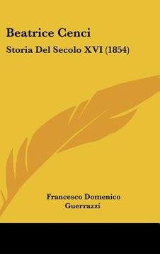 portada beatrice cenci: storia del secolo xvi (1854) (in English)