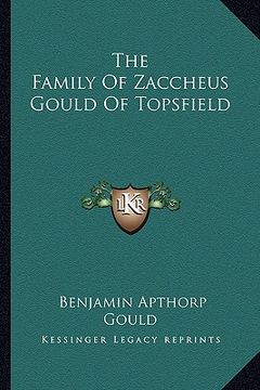 portada the family of zaccheus gould of topsfield (en Inglés)