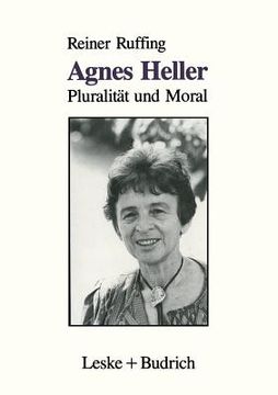 portada Agnes Heller: Pluralität Und Moral (en Alemán)