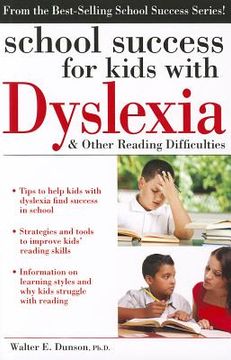 portada school success for kids with dyslexia and other reading difficulties