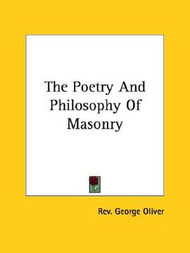 portada the poetry and philosophy of masonry (in English)