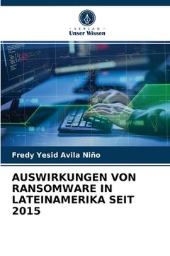 portada Auswirkungen Von Ransomware in Lateinamerika Seit 2015 (in German)