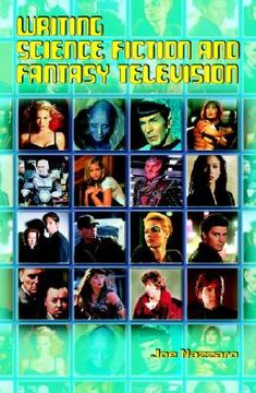 portada writing science fiction and fantasy television (en Inglés)