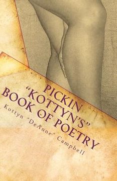 portada pickin "kottyn's" book of poetry (en Inglés)