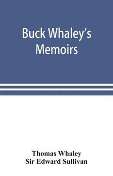 portada Buck Whaley's Memoirs: including his journey to Jerusalem (en Inglés)