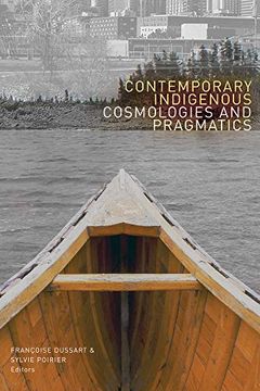portada Contemporary Indigenous Cosmologies and Pragmatics (in English)