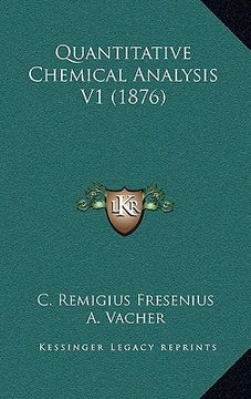 portada quantitative chemical analysis v1 (1876) (en Inglés)