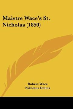 portada maistre wace's st. nicholas (1850) (in English)