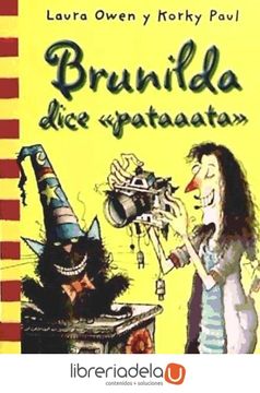 portada Col. Bolsillo Brunilda Dice 'pataaata' (Bruja Brunilda (Rústica)) (in Spanish)