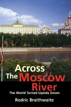 portada Across the Moscow River: The World Turned Upside Down