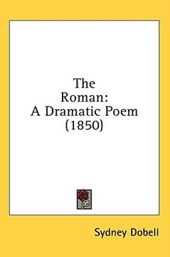 portada the roman: a dramatic poem (1850) (en Inglés)