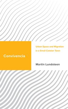 portada Convivencia: Urban Space and Migration in a Small Catalan Town (en Inglés)