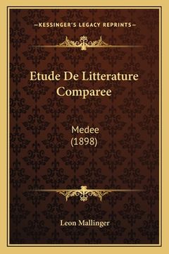 portada Etude De Litterature Comparee: Medee (1898) (in French)