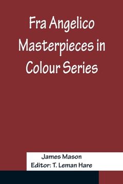 portada Fra Angelico Masterpieces in Colour Series (en Inglés)