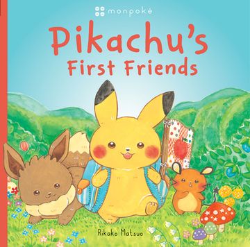 portada Pikachu's First Friends (Pokémon Monpoke Picture Book) (Pokémon Monpoke Picture Books) (in English)