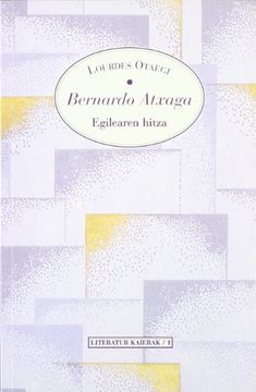 portada Bernardo Atxaga - Egilearen Hitza (en Euskera)