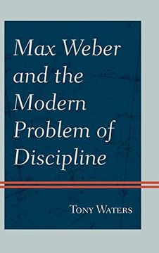 portada Max Weber and the Modern Problem of Discipline (en Inglés)