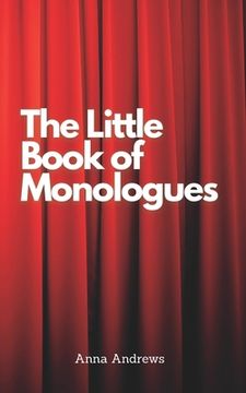portada The Little Book Of Monologues (en Inglés)