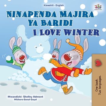 portada I Love Winter (Swahili English Bilingual Children's Book) (en Swahili)
