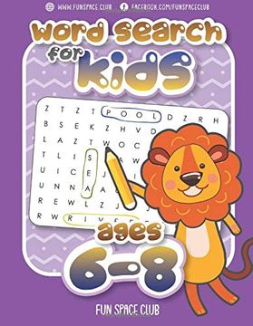 portada Word Search for Kids Ages 6-8: Word Search Puzzles for Kids Activity Books Ages 6-8 Grade Level 1 - 3 (Word Search Books for Kids 6-8 - Word Find Puzzles! First Word Search Hidden Words Puzzles! ) (in English)