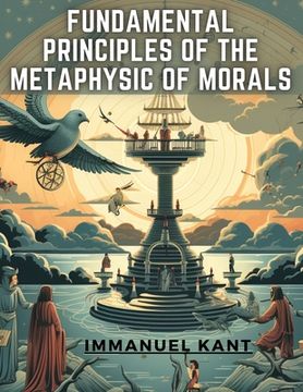 portada Fundamental Principles of the Metaphysic Of Morals (en Inglés)