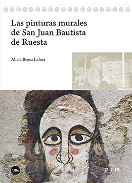 portada Las Pinturas Murales de san Juan Bautista de Ruesta (in Spanish)