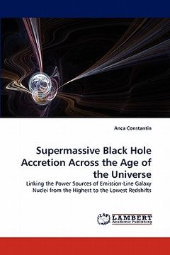 portada supermassive black hole accretion across the age of the universe (en Inglés)