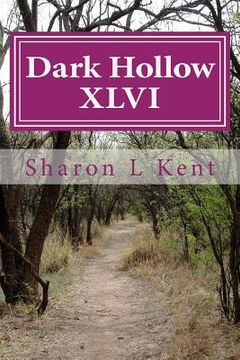 portada Dark Hollow XLVI (en Inglés)