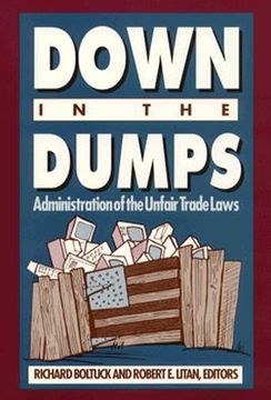 portada down in the dumps: administration of the unfair trade laws (en Inglés)