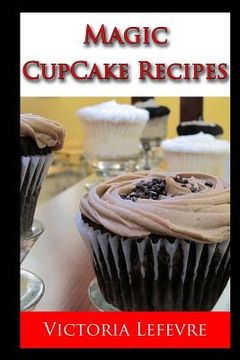 portada Magic Cupcake Recipes (en Inglés)