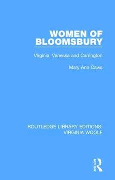 portada Women of Bloomsbury: Virginia, Vanessa and Carrington (Routledge Library Editions: Virginia Woolf) (in English)
