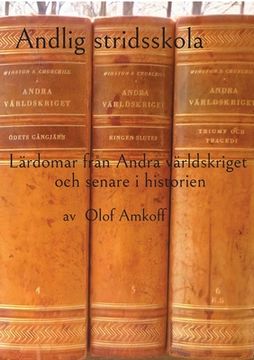 portada Andlig stridsskola: Lärdomar från Andra världskriget och senare i historien. (en Sueco)
