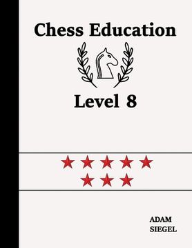portada Chess Education Level 8 (en Inglés)