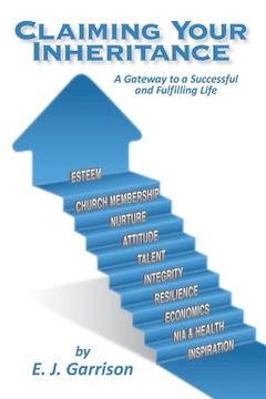 portada Claiming Your Inheritance: A Gateway to a Successful and Fulfilling Life (en Inglés)