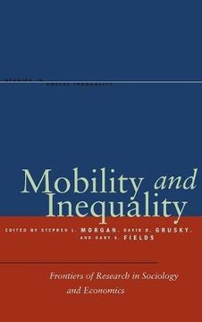 portada Mobility and Inequality: Frontiers of Research in Sociology and Economics (Studies in Social Inequality) (in English)