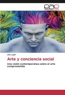 Libro Arte Y Conciencia Social: Una Visi N Contempor Nea Sobre El Arte ...