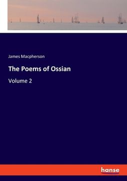 portada The Poems of Ossian: Volume 2 (en Inglés)