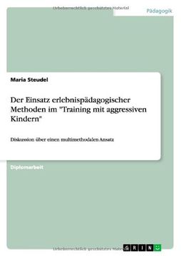 portada Der Einsatz erlebnispädagogischer Methoden im "Training mit aggressiven Kindern" (German Edition)