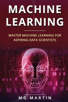 portada Machine Learning: Master Machine Learning For Aspiring Data Scientists (en Inglés)