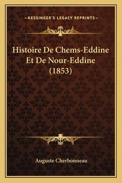 portada Histoire De Chems-Eddine Et De Nour-Eddine (1853) (en Francés)