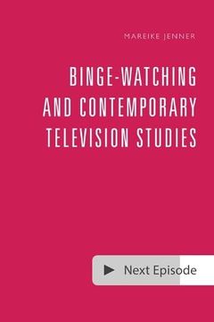 portada Binge-Watching and Contemporary Television Research 