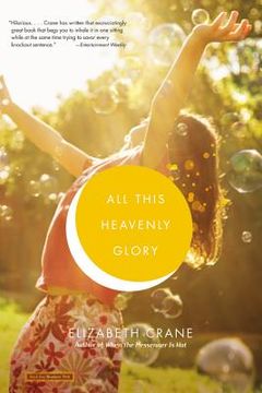 portada all this heavenly glory (in English)