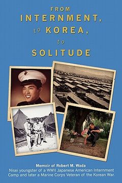 portada from internment, to korea, to solitude (en Inglés)