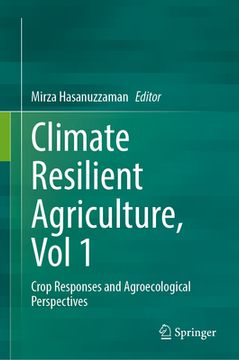 portada Climate-Resilient Agriculture, Vol 1: Crop Responses and Agroecological Perspectives (en Inglés)