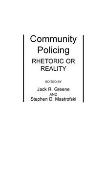 portada Community Policing: Rhetoric or Reality (en Inglés)