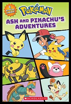 portada Ash and Pikachu's Adventures (Pokémon) (Pokémon Classic Chapter Books) (en Inglés)
