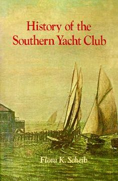 portada history of the southern yacht club (en Inglés)
